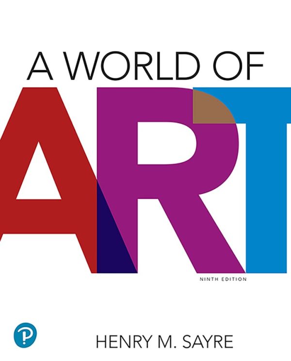 A World of Art 9th edition by Sayre TEST BANK