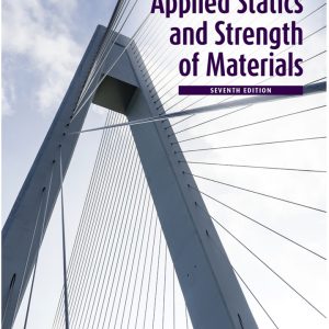 Applied Statics and Strength of Materials 7th Edition by Limbrunner Solution Manual