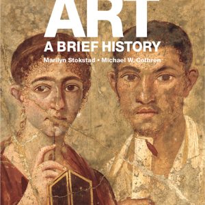 Art A Brief History, 7th Edition , by Marilyn Stokstad Test Bank