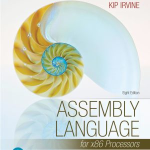 Assembly Language for x86 Processors 8th Edition by Irvine SOLUTION MANUAL