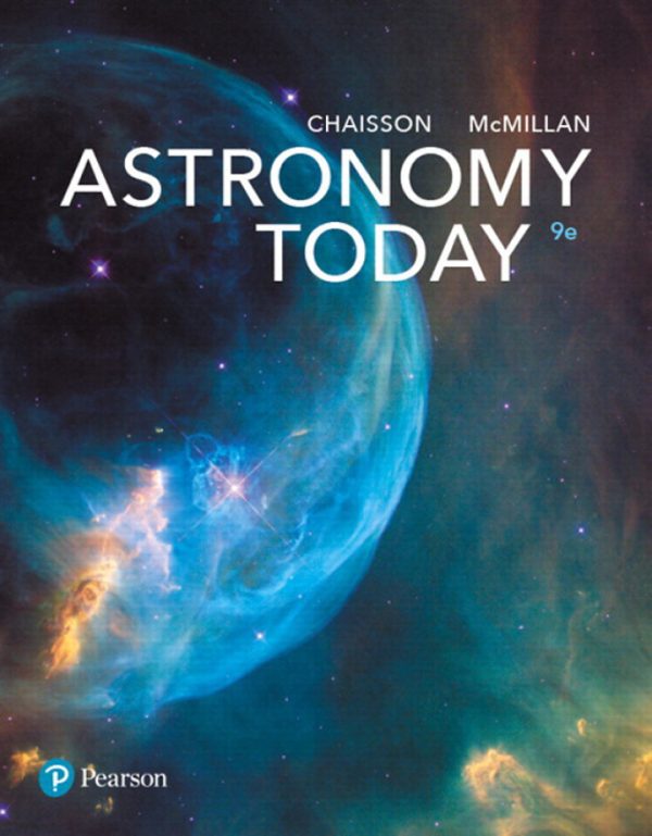 Astronomy Today The Solar System 9th Edition by Chaisson Solution Manual