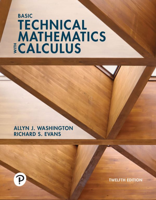 Basic Technical Mathematics with Calculus 12E Washington TEST BANK