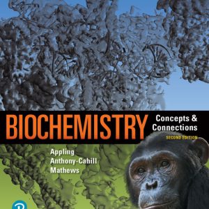 Biochemistry Concepts and Connections, 2nd Edition, by Dean R Appling Test Bank
