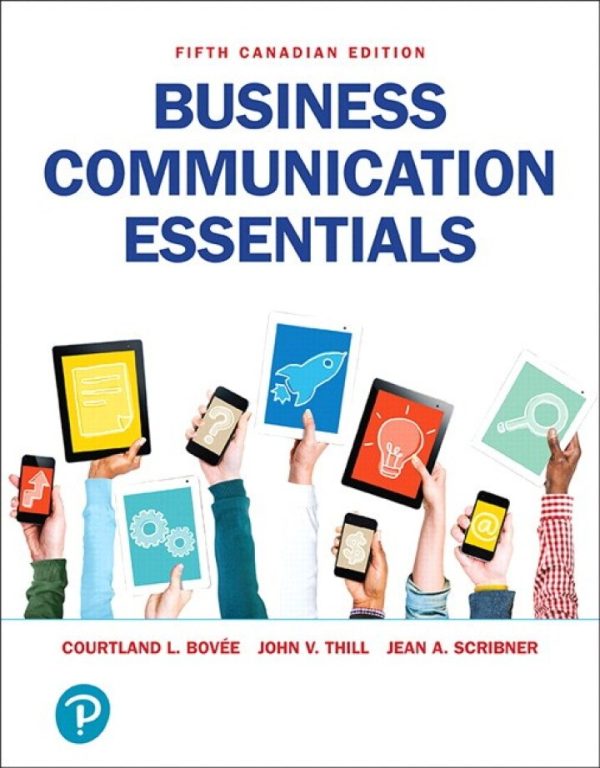 Business Communication Essentials 5th Canadian Edition by Bovee Test Bank