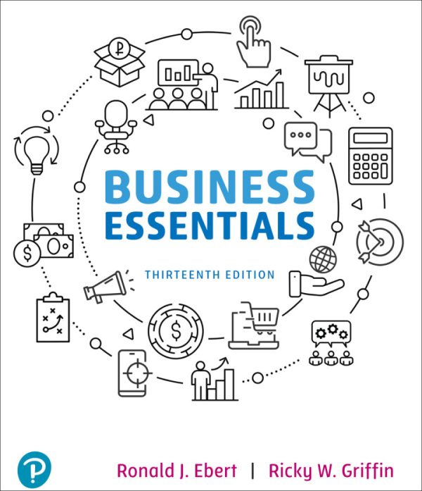 Business Essentials 13th Edition Ebert Test Bank