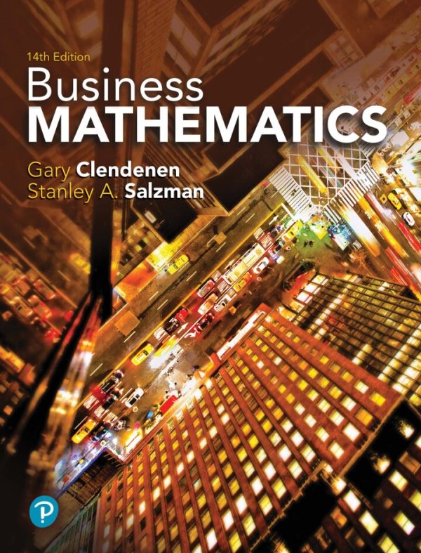 Business Mathematics 14th Edition by Clendenen SOLUTION MANUAL