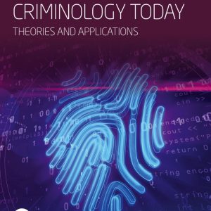 Canadian Criminology Today 7th Edition by Schmalleger Test Bank