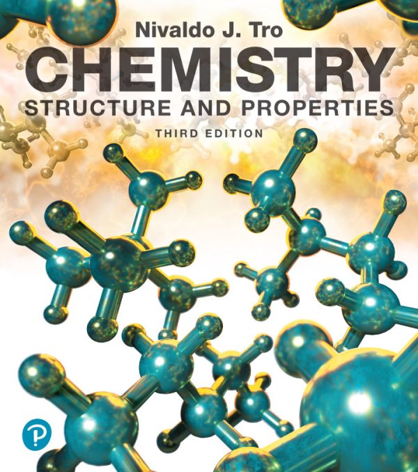 Chemistry Structure and Properties, 3rd Edition, by Nivaldo J. Tro, ISBN-13: 9780137915651 Test Bank