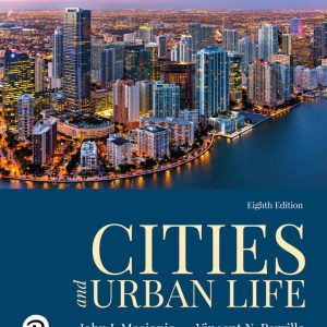 Cities and Urban Life 8th edition by Macionis Test Bank