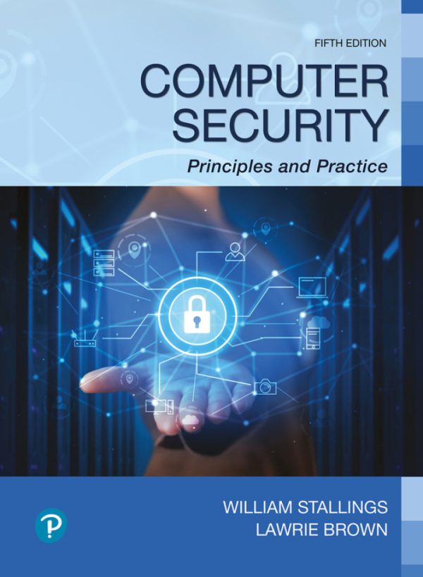 Computer Security Principles and Practice 5th Edition by Stallings Test Bank