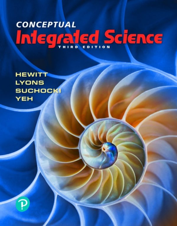 Conceptual Integrated Science, 3rd Edition, by Paul G. Hewitt test bank