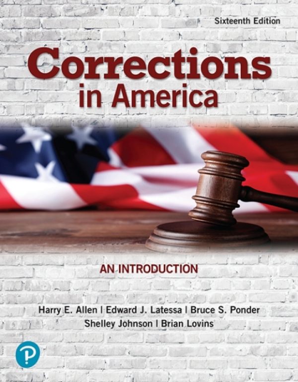 Corrections in America An Introduction 16th Edition by Allen ISBN: 9780137912223 TEST BANK