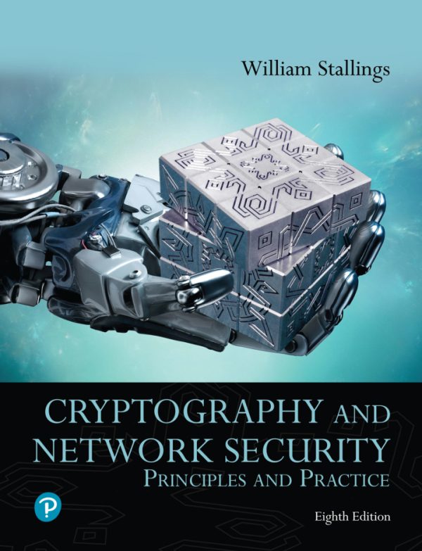 Cryptography and Network Security Principles and Practice 8th Edition by Stallings SOLUTION MANUAL