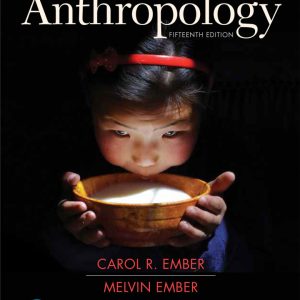 Cultural Anthropology 15th Edition by Ember Test Bank