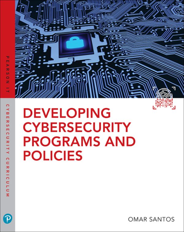 Developing Cybersecurity Programs and Policies 4th edition by Santos Test Bank