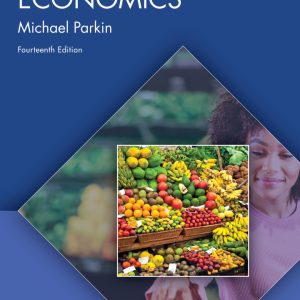 Economics 14th Edition by Parkin SOLUTION MANUAL