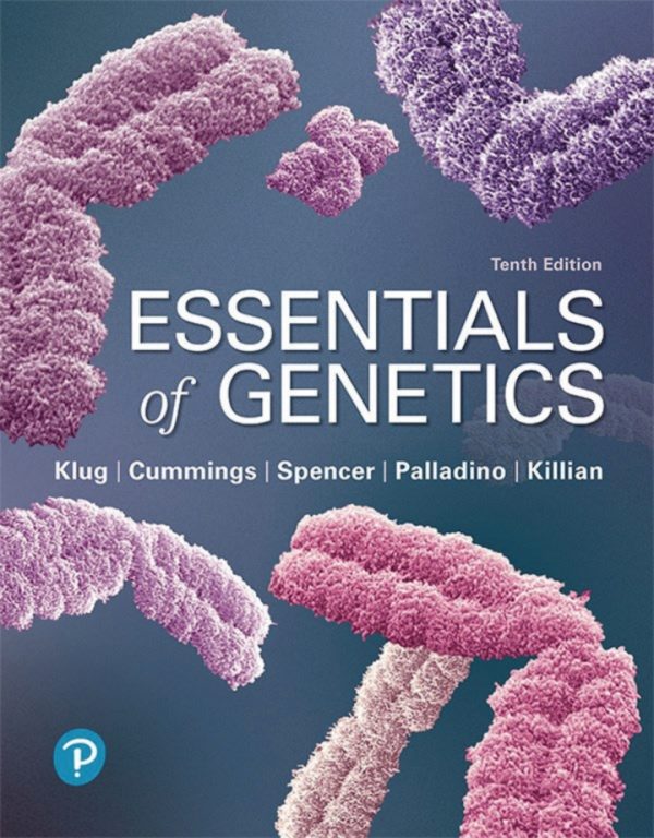 Essentials of Genetics 10th Edition by Klug Test Bank