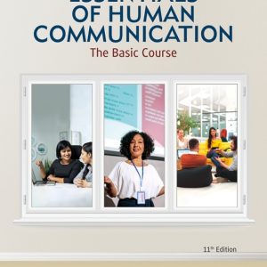 Essentials of Human Communication: The Basic Course, 11th Edition by Joseph A. DeVito Test Bank
