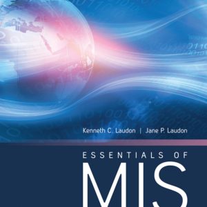 Essentials of MIS 14th Edition by Laudon Solution Manual