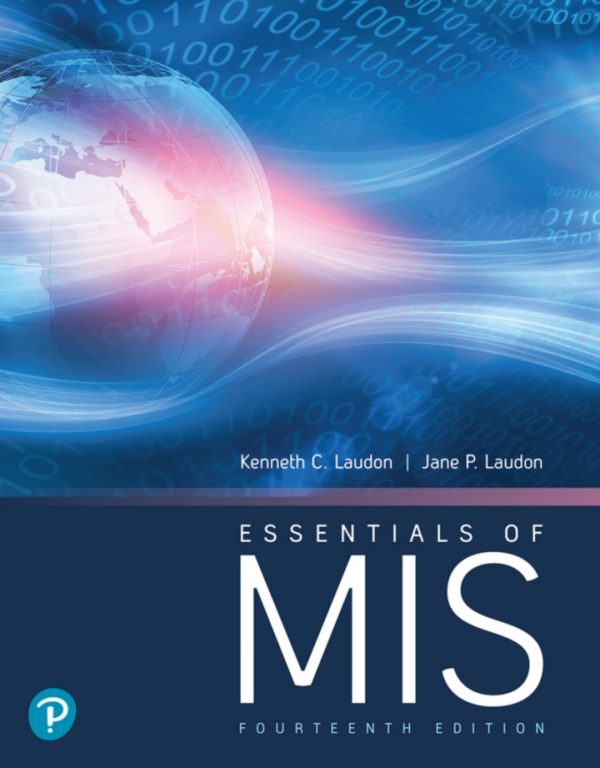 Essentials of MIS 14th Edition by Laudon Test Bank
