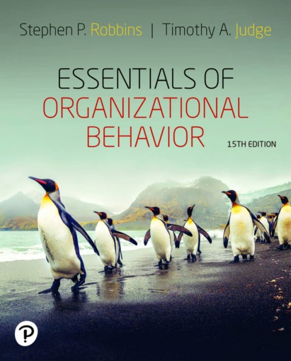 Essentials of Organizational Behavior 15th Edition by Robbins Solution Manual