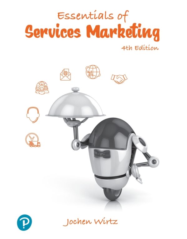 Essentials of Services Marketing 4th Edition by Wirtz Test Bank
