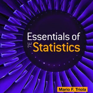 Essentials of Statistics 7th edition by Triola SOLUTION MANUAL