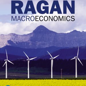 Macroeconomics 17th Edition by Ragan Solution Manual