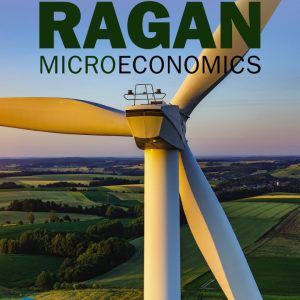 Microeconomics 17th Edition by Ragan Solution Manual