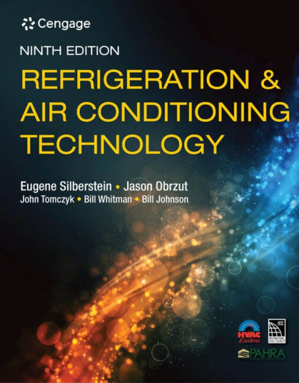 Refrigeration and Air Conditioning Technology 9th Edition by Silberstein TEST BANK