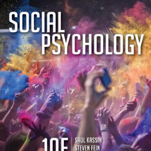 Social Psychology 10th Edition by Kassin Test Bank