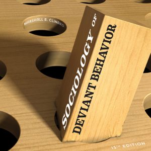 Sociology of Deviant Behavior, 15th Edition, Marshall B. Clinard Test Bank