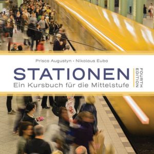 Stationen 4th Edition by Augustyn Test Bank