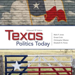 Texas Politics Today Enhanced 19th edition by Jones Test Bank