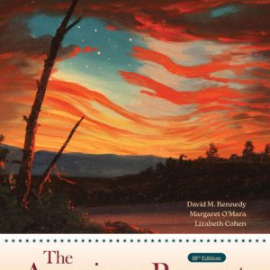 The American Pageant 18th Edition by Kennedy TEST BANK