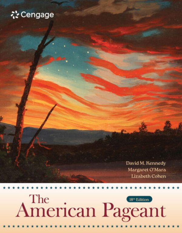 The American Pageant 18th Edition by Kennedy TEST BANK