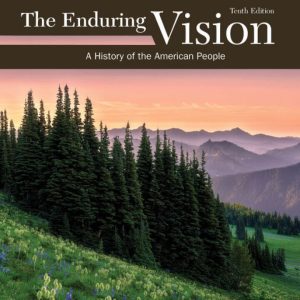 The Enduring Vision A History of the American People 10th edition by Boyer Test Bank