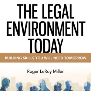 The Legal Environment Today 10th Edition by Miller Test Bank