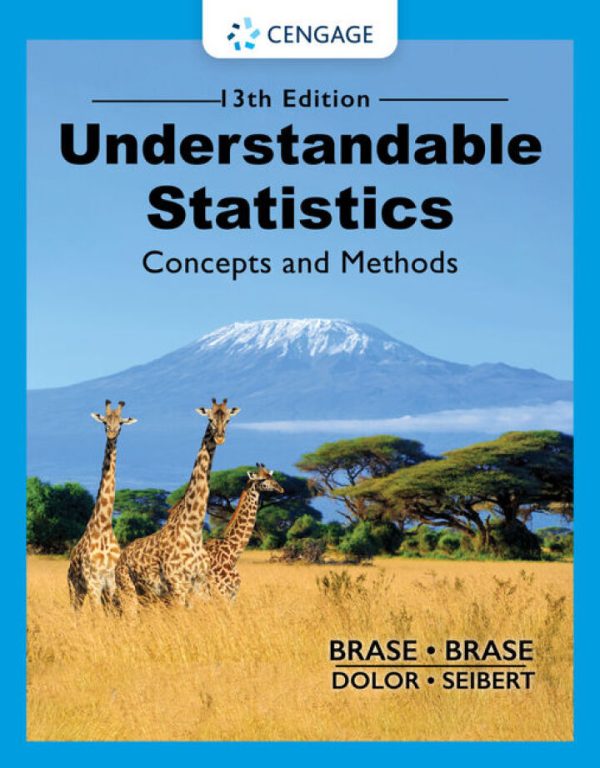 Understandable Statistics 13th edition by Brase TEST BANK