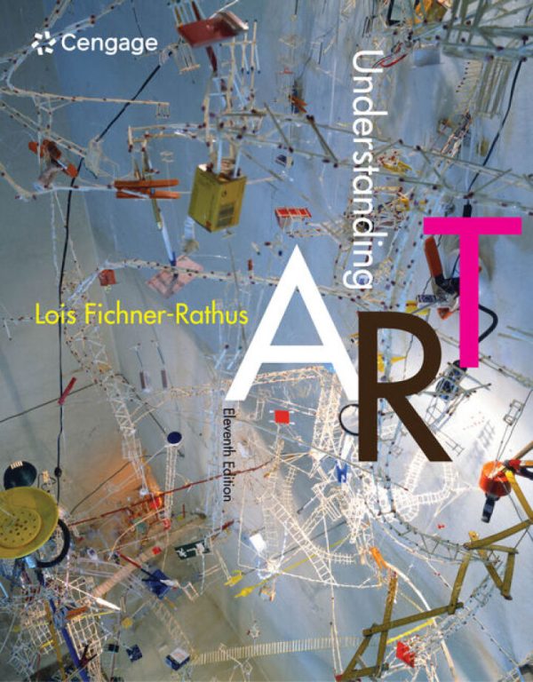 Understanding Art 11th Edition by Fichner Rathus Test Bank