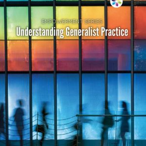 Understanding Generalist Practice 8th Edition by Kirst Ashman TEST BANK