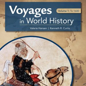 Voyages in World History Volume I 4th Edition by Hansen Test Bank