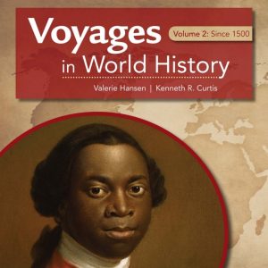 Voyages in World History Volume II 4th Edition by Hansen Test Bank