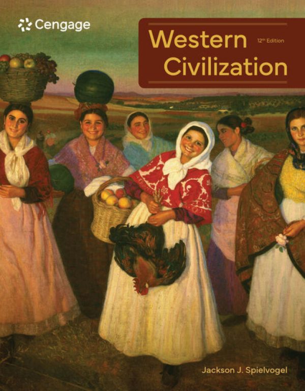 Western Civilization 12th edition by Spielvogel TEST BANK