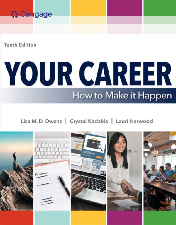 Your Career: How to Make it Happen 10th Edition by Owens TEST BANK
