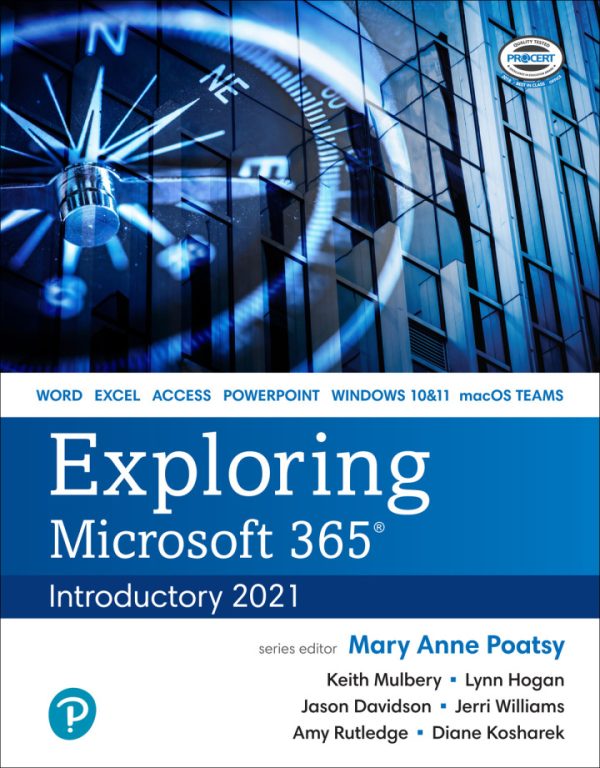 Exploring Microsoft 365: Excel 2021 1st Edition by Poatsy Solution Manual