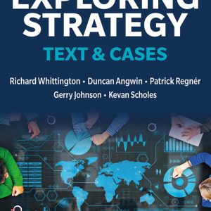 Exploring Strategy Text and Cases 13th Edition by Whittington Solution Manual