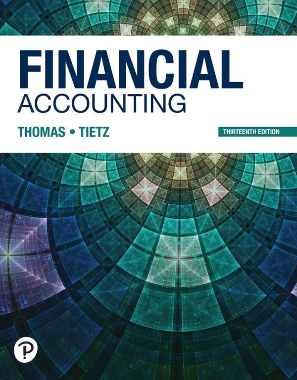 Financial Accounting 13th Edition by Thomas Solution Manual
