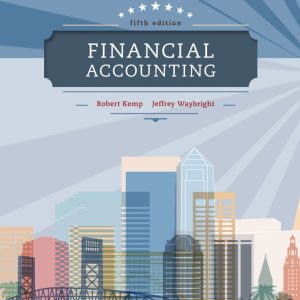 Financial Accounting 5th Edition by Kemp Solution Manual