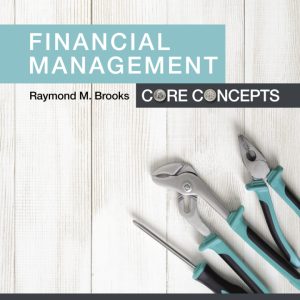 Financial Management Core Concepts 4th edition by Brooks Test Bank